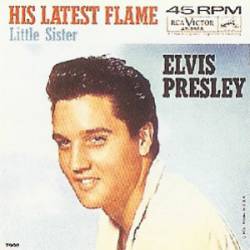 Elvis Presley : His Latest Flame